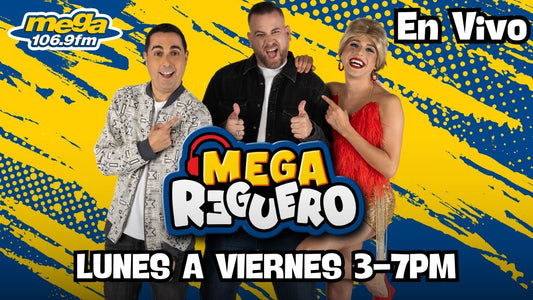 El Mega Reguero — La Mega 106.9FM con Danilo, Alejandro y Magda